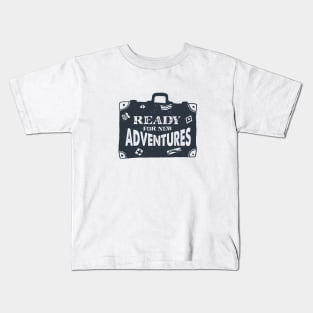 Ready For New Adventures Kids T-Shirt